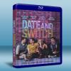 基哥們 Date and Switch (2014) 藍光BD-25G