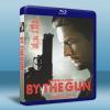 無懼神明 By the Gun (2014) 藍光25G