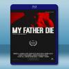  我爹死了 My Father, Die (2016)  藍光 BD25G