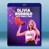 奧利維亞·羅德里戈：GUTS世界巡演 (2024)藍光25G...